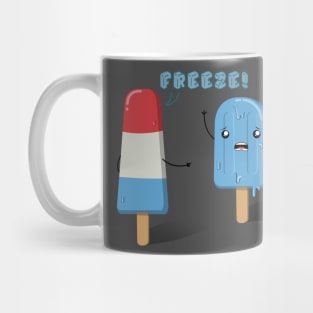 Freeze! Mug
